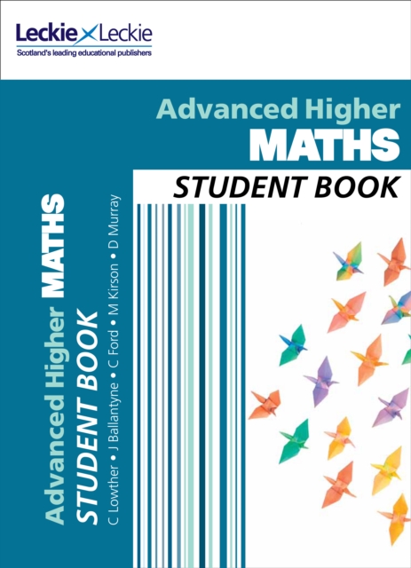 Advanced Higher Maths Student Book : For Curriculum for Excellence Sqa Exams, Paperback / softback Book