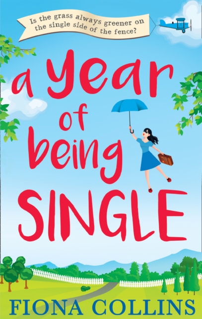 A Year of Being Single, Paperback / softback Book