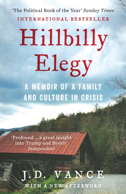 Hillbilly Elegy : A Memoir of a Family and Culture in Crisis, EPUB eBook