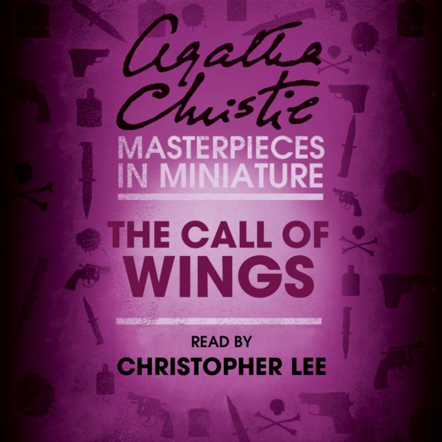 The Call of Wings : An Agatha Christie Short Story, eAudiobook MP3 eaudioBook