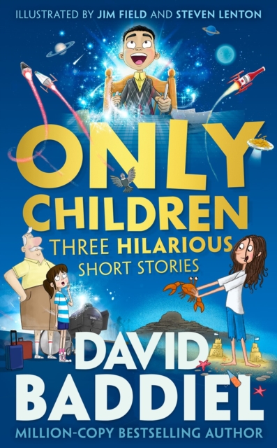 Only Children : Three Hilarious Short Stories, Hardback Book