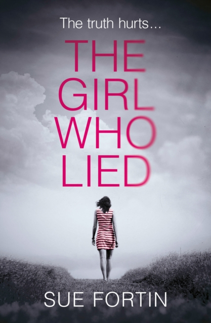 The Girl Who Lied : The Bestselling Psychological Drama, Paperback Book