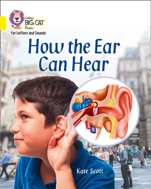 How the Ear Can Hear : Band 03/Yellow, Paperback / softback Book