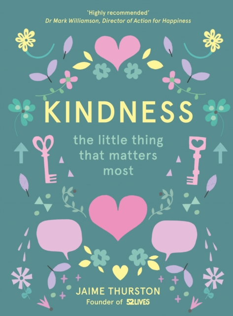 Kindness : The Little Thing that Matters Most, EPUB eBook