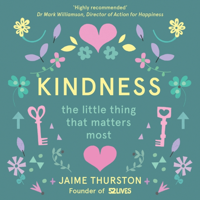 Kindness : The Little Thing That Matters Most, eAudiobook MP3 eaudioBook