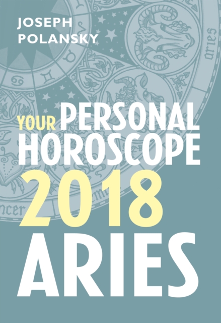 Aries 2018: Your Personal Horoscope, EPUB eBook