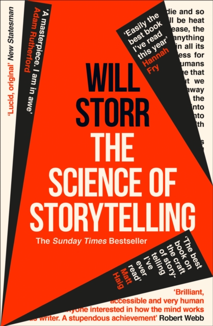 The Science of Storytelling : Why Stories Make Us Human, and How to Tell Them Better, EPUB eBook