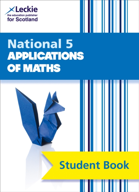 National 5 Applications of Maths : Comprehensive Textbook for the Cfe, Paperback / softback Book