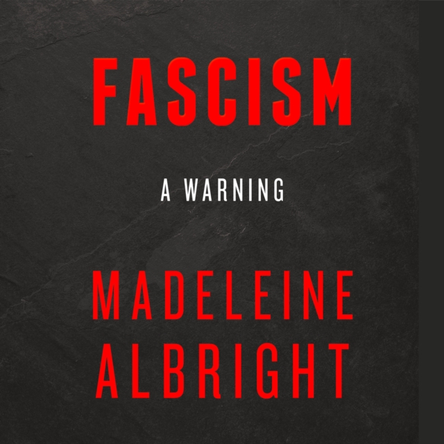 Fascism : A Warning, eAudiobook MP3 eaudioBook