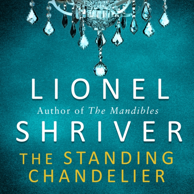 The Standing Chandelier : A Novella, eAudiobook MP3 eaudioBook