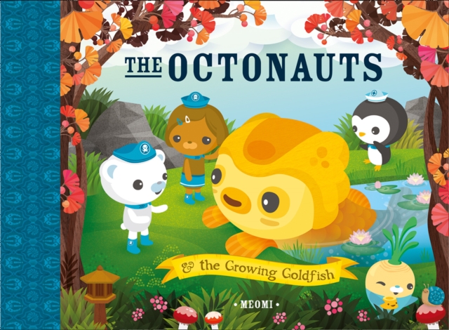 The Octonauts and The Growing Goldfish, Paperback Book