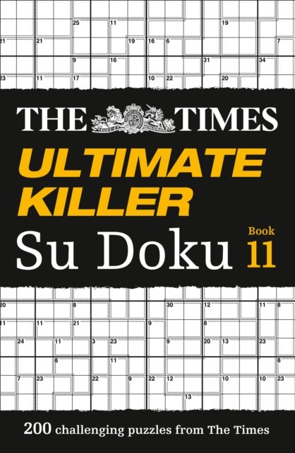 The Times Ultimate Killer Su Doku Book 11 : 200 Challenging Puzzles from the Times, Paperback / softback Book