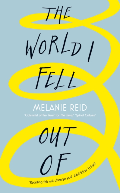 The World I Fell Out Of, Hardback Book