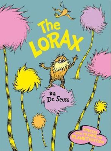 The Lorax: Special How to Save the Planet edition, Hardback Book