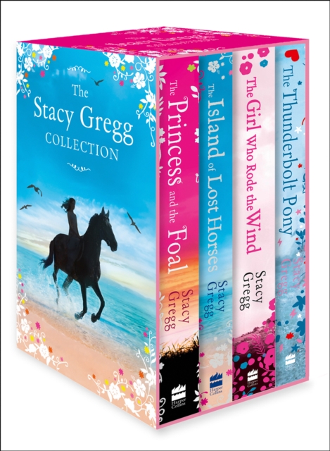 The Stacy Gregg Collection (The Princess and the Foal, The Girl Who Rode the Wind, The Thunderbolt Pony, The Island of Lost Horses), SC Book