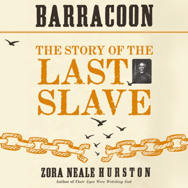 Barracoon : The Story of the Last Slave, eAudiobook MP3 eaudioBook