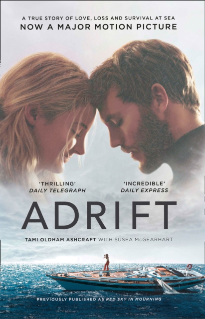 Adrift : A True Story of Love, Loss and Survival at Sea, Paperback / softback Book