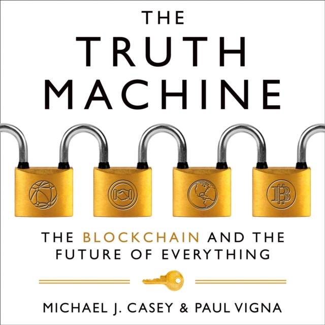 The Truth Machine : The Blockchain and the Future of Everything, eAudiobook MP3 eaudioBook
