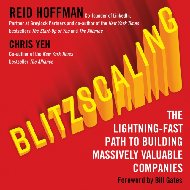 Blitzscaling : The Lightning-Fast Path to Building Massively Valuable Companies, eAudiobook MP3 eaudioBook