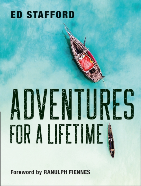 Adventures for a Lifetime, Paperback / softback Book