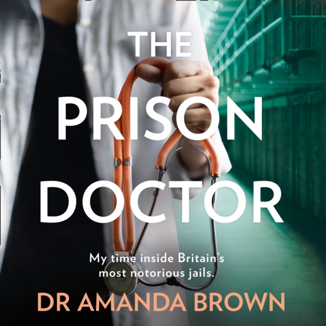 The Prison Doctor, eAudiobook MP3 eaudioBook