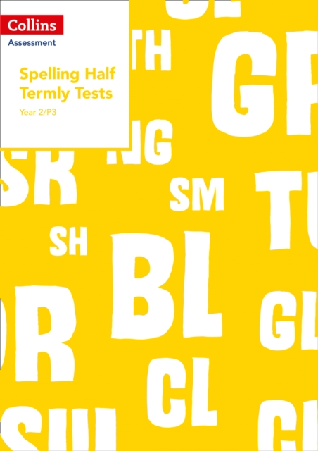 Year 2/P3 Spelling Half Termly Tests, Paperback / softback Book