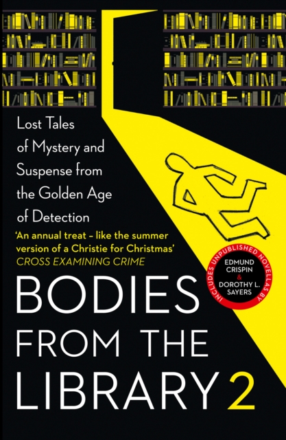 Bodies from the Library 2 : Lost Tales of Mystery and Suspense from the Golden Age of Detection, EPUB eBook