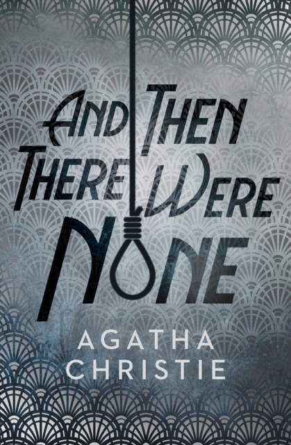 And Then There Were None, Hardback Book