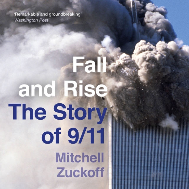 Fall and Rise: The Story of 9/11, eAudiobook MP3 eaudioBook