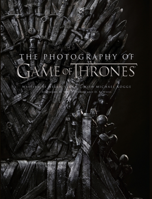 The Photography of Game of Thrones : The Official Photo Book of Season 1 to Season 8, Hardback Book