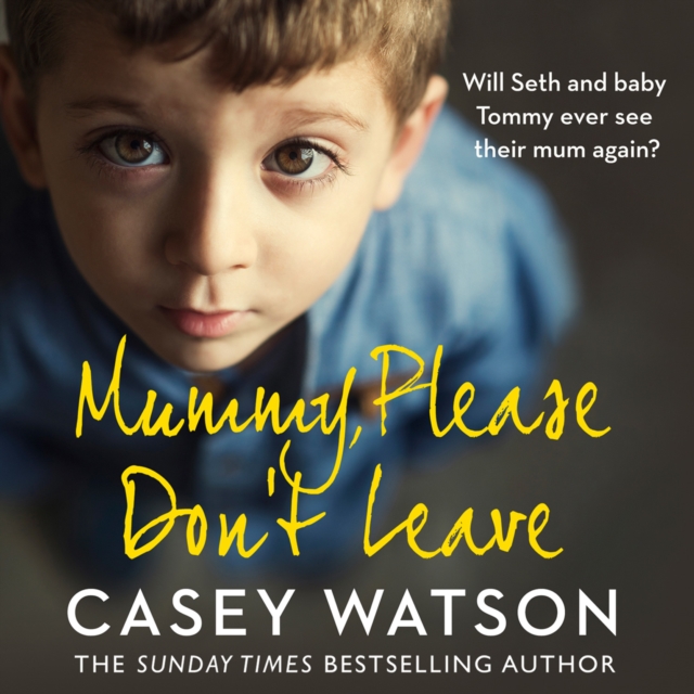 Mummy, Please Don’t Leave, eAudiobook MP3 eaudioBook