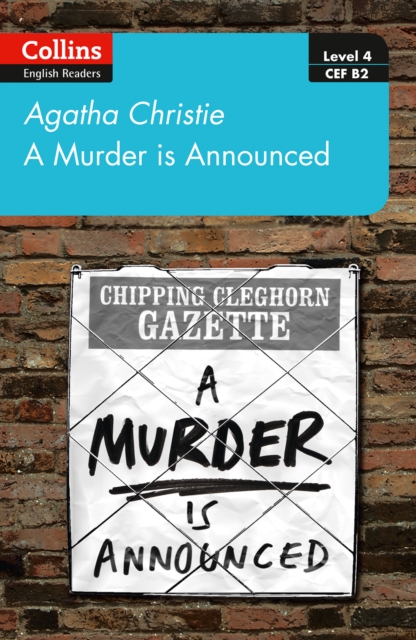A murder is announced : Level 4 - Upper- Intermediate (B2), Paperback / softback Book
