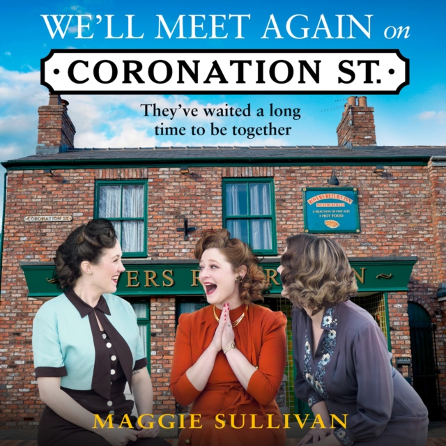 We'll Meet Again on Coronation Street, eAudiobook MP3 eaudioBook