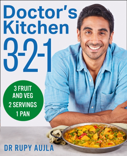 Doctor's Kitchen 3-2-1 : 3 fruit and veg, 2 servings, 1 pan, EPUB eBook