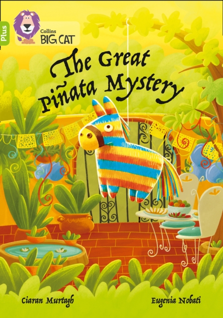 The Great Pinata Mystery : Band 11+/Lime Plus, Paperback / softback Book