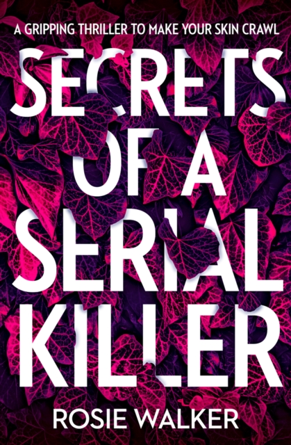 Secrets of a Serial Killer, Paperback / softback Book