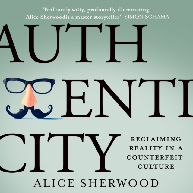 Authenticity : Reclaiming Reality in a Counterfeit Culture, eAudiobook MP3 eaudioBook