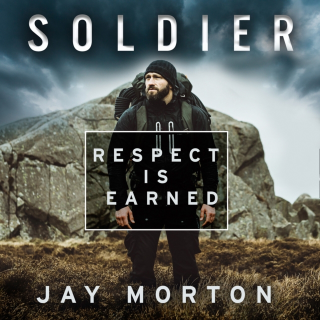 Soldier : Respect is Earned, eAudiobook MP3 eaudioBook