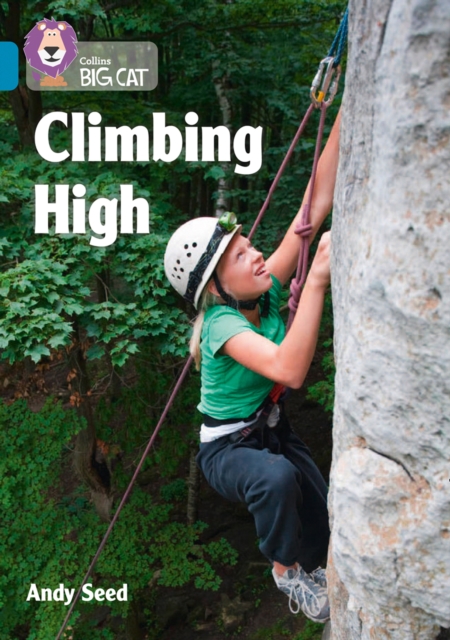 Climbing High : Band 13/Topaz, Paperback / softback Book