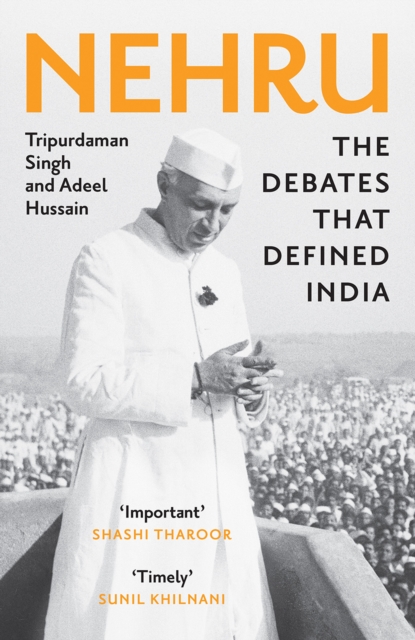 Nehru : The Debates that Defined India, EPUB eBook