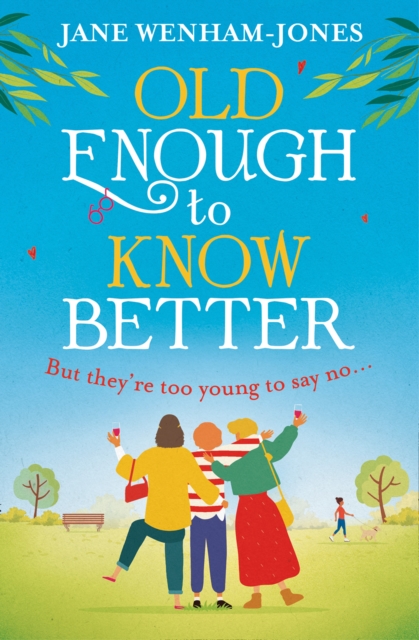 Old Enough to Know Better, EPUB eBook