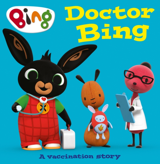 Doctor Bing : A Vaccination Story, EPUB eBook