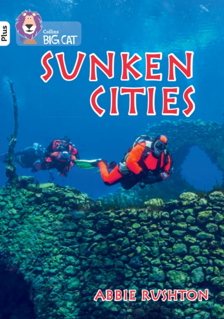 Sunken Cities : Band 10+/White Plus, Paperback / softback Book