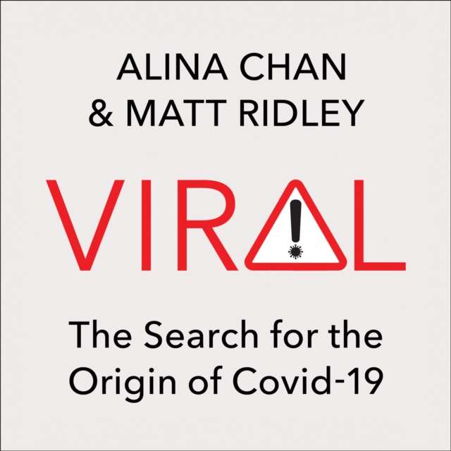 Viral : The Search for the Origin of Covid-19, eAudiobook MP3 eaudioBook