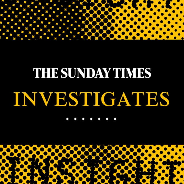 The Sunday Times Investigates : Reporting That Made History, eAudiobook MP3 eaudioBook