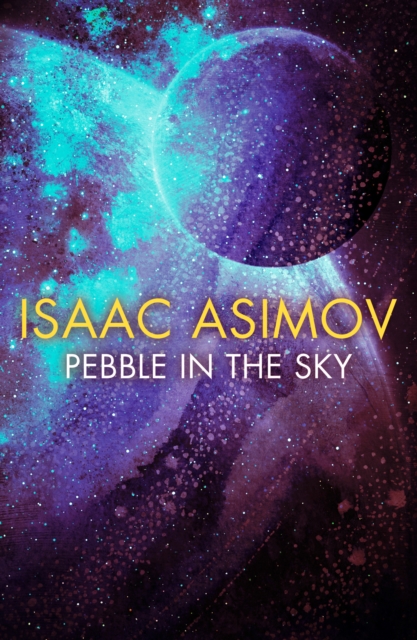 Pebble in the Sky, EPUB eBook