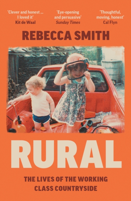Rural : The Lives of the Working Class Countryside, EPUB eBook