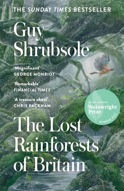The Lost Rainforests of Britain, Paperback / softback Book