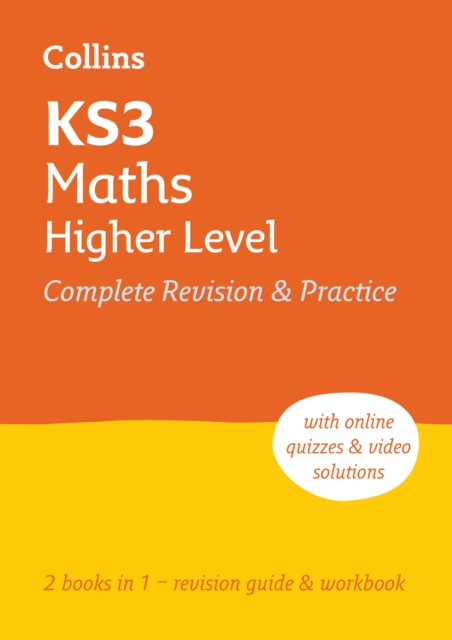 KS3 Maths Higher Level All-in-One Complete Revision and Practice : Ideal for Years 7, 8 and 9, Paperback / softback Book