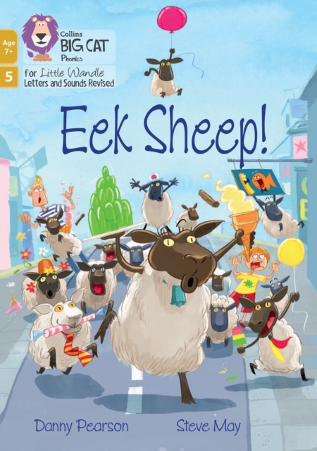 Eek Sheep! : Phase 5 Set 3, Paperback / softback Book